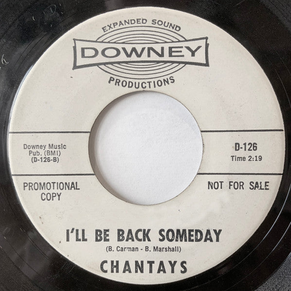 Chantays* : Beyond / I'll Be Back Someday (7", Single, Promo)