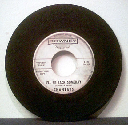 Chantays* : Beyond / I'll Be Back Someday (7", Single, Promo)