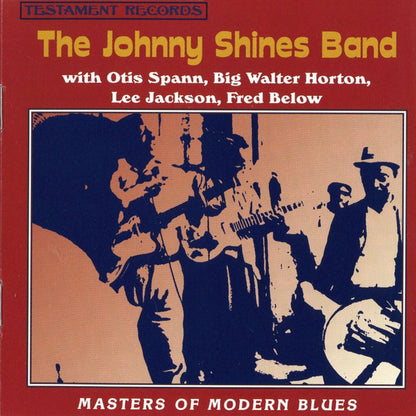 The Johnny Shines Band* : Masters Of Modern Blues (CD, Album, RE, RM)