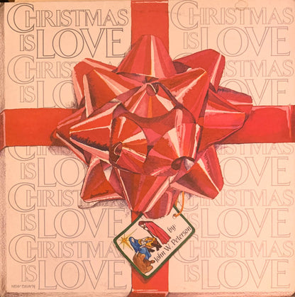 John W. Peterson : Christmas Is Love (LP, Album)