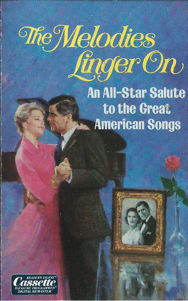 Various : The Melodies Linger On (An All-Star Salute To The Great American Songs) (3xCass, Comp)