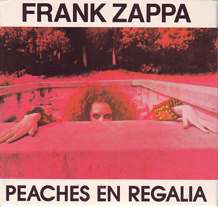 Frank Zappa : Peaches En Regalia (CD, Mini, Single, Comp)