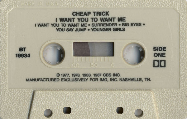 Cheap Trick : I Want You To Want Me (Cass, Comp)
