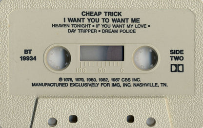Cheap Trick : I Want You To Want Me (Cass, Comp)