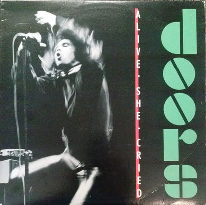 Doors* : Alive, She Cried (LP, Album, Spe)