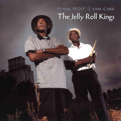 Frank Frost & Sam Carr (2) : The Jelly Roll Kings (CD, Album)