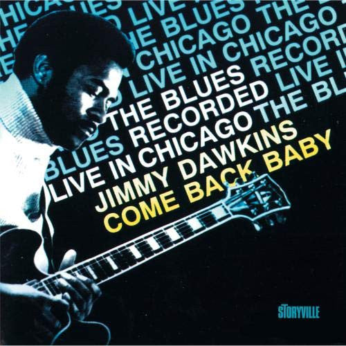 Jimmy Dawkins : Come Back Baby (CD, Album, RE)