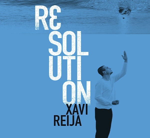 Xavi Reija : Resolution (CD, Album)