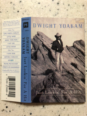 Dwight Yoakam : Just Lookin' For A Hit (Cass, Comp)
