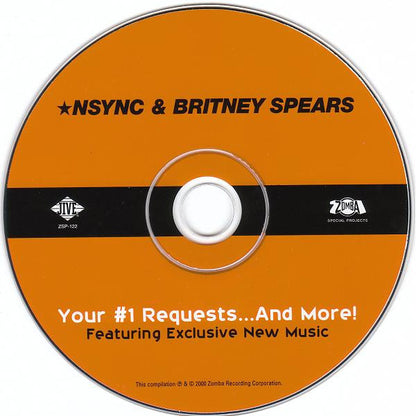 *NSYNC / Britney Spears : Your #1 Requests...And More! (CD, Comp)