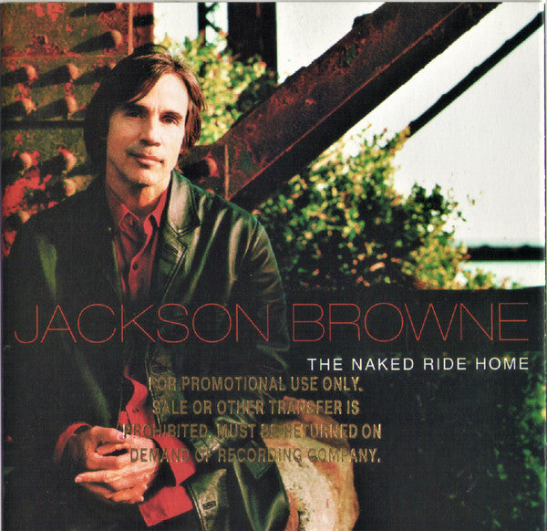 Jackson Browne : The Naked Ride Home (CD, Album, Enh, Promo)