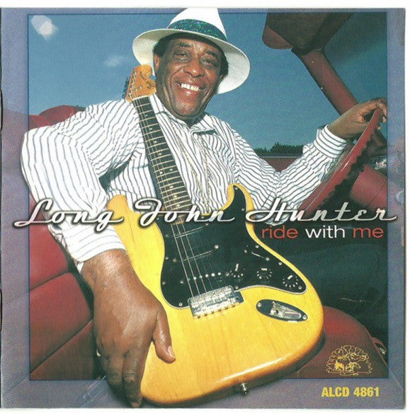 Long John Hunter : Ride With Me (CD, Album, RE, RM)