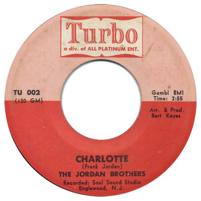 The Jordan Brothers : We'll Make It / Charlotte (7")