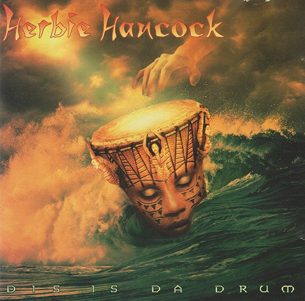 Herbie Hancock : Dis Is Da Drum (CD, Album, Club)