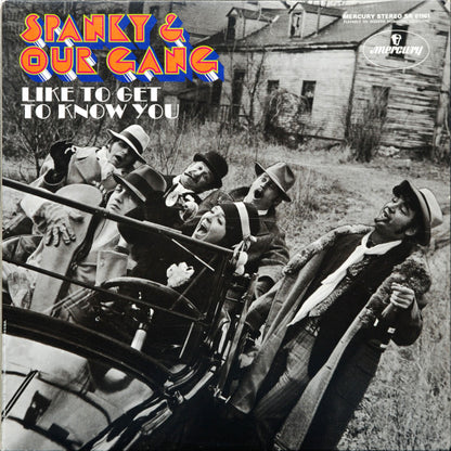 Spanky & Our Gang : Like To Get To Know You (LP, Album, Mer)