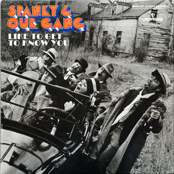 Spanky & Our Gang : Like To Get To Know You (LP, Album, Mer)