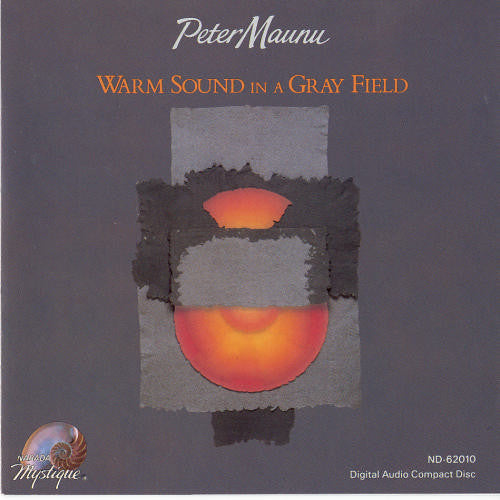 Peter Maunu : Warm Sound In A Gray Field (CD, Album)