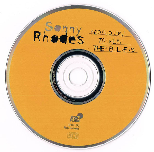 Sonny Rhodes : A Good Day To Play The Blues (CD, Album)