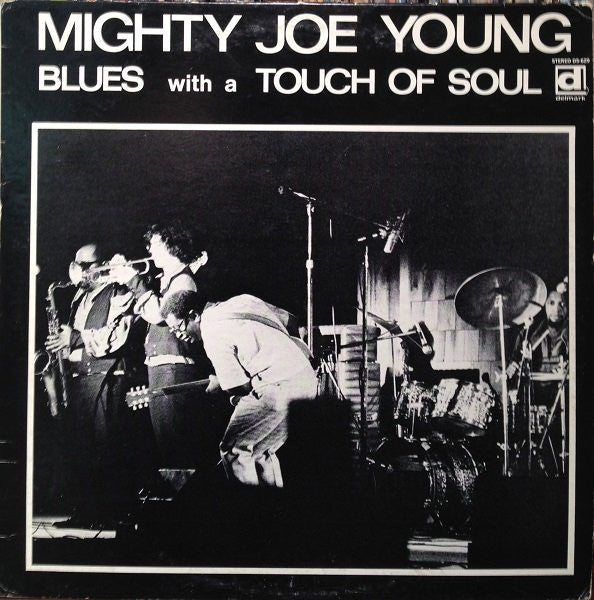 Mighty Joe Young : Blues With A Touch Of Soul (LP, Album)