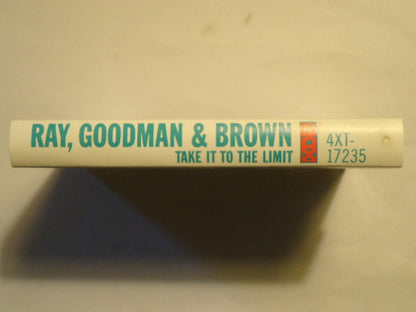 Ray, Goodman & Brown : Take It To The Limit (Cass, Album)