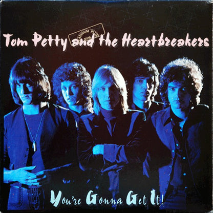 Tom Petty And The Heartbreakers : You're Gonna Get It! (LP, Album, SP )