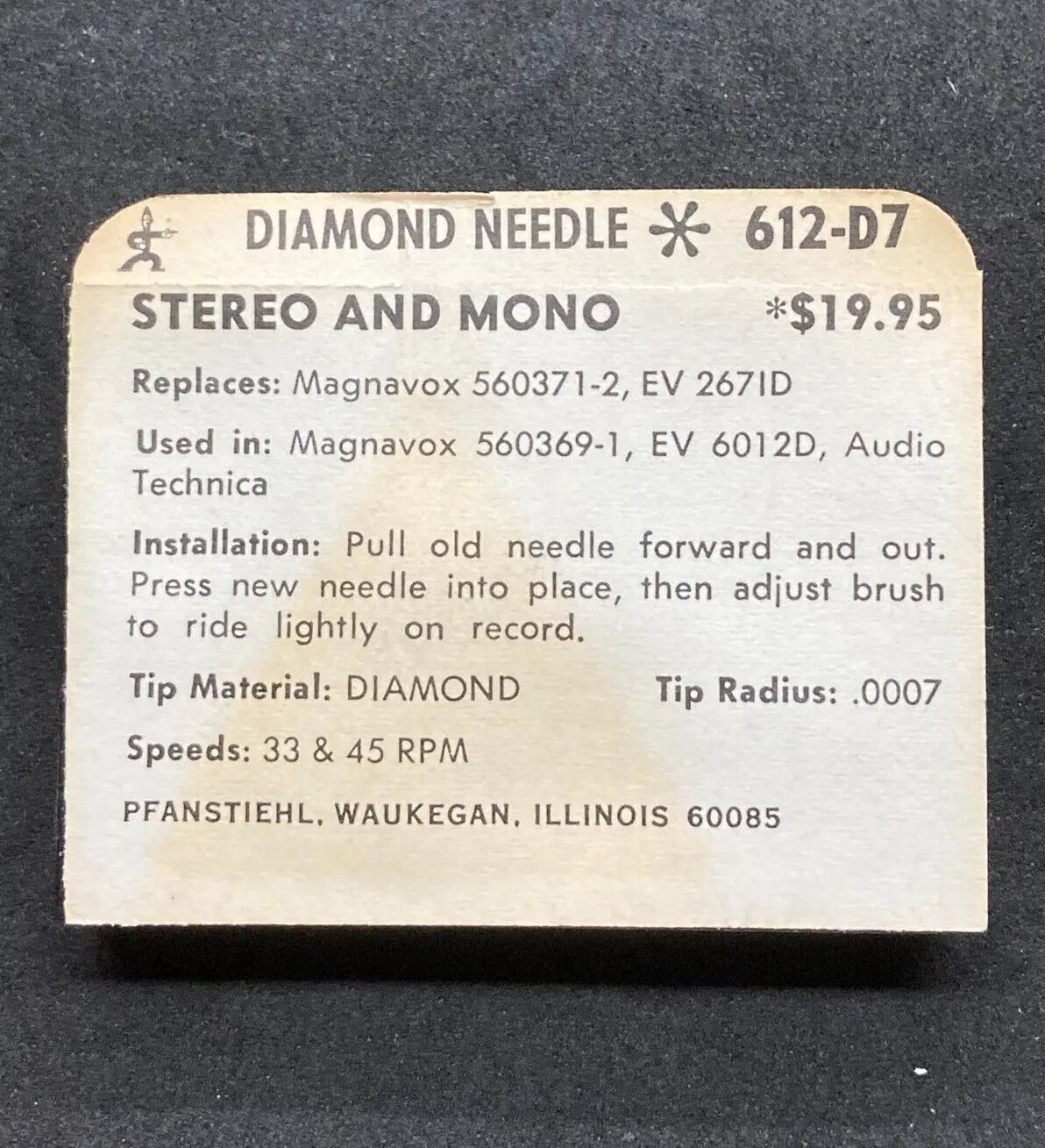0612-D7 Pfanstiehl * Magnavox  560371-2, EV 267ID Stylus