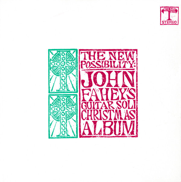 John Fahey : The New Possibility: John Fahey's Guitar Soli Christmas Album (LP, Album, RE)