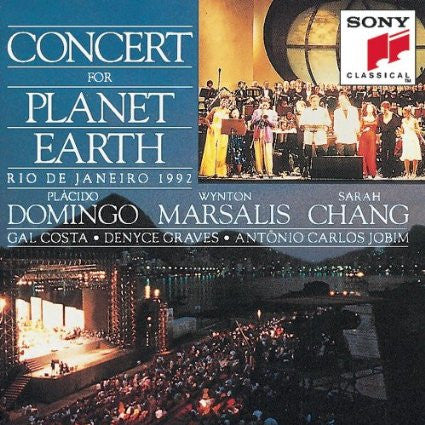 Placido Domingo, Wynton Marsalis, Sarah Chang, Gal Costa, Denyce Graves, Antonio Carlos Jobim : Concert For Planet Earth: Rio De Janeiro 1992 (CD)