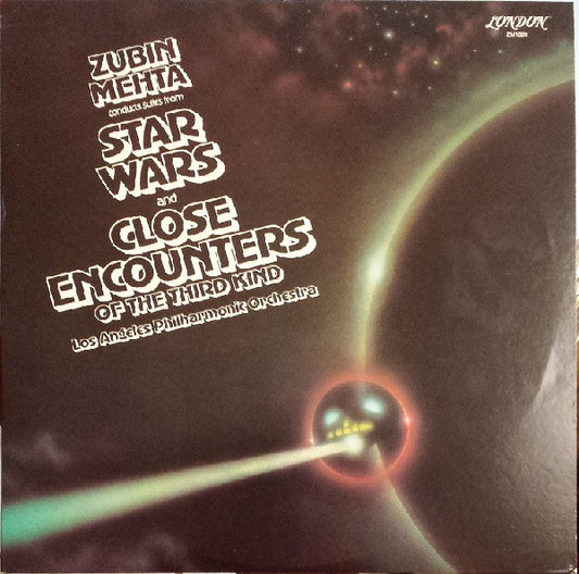 Zubin Mehta Conducts Los Angeles Philharmonic Orchestra : Suites From Star Wars And Close Encounters Of The Third Kind (LP, Club)