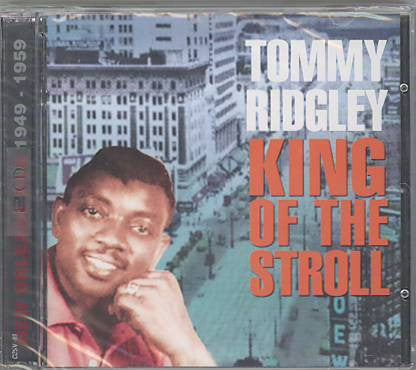 Tommy Ridgley : King Of The Stroll (2xCD, Album, Comp)