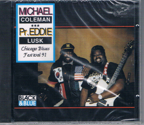 Michael Coleman (2) *** Pr. Eddie Lusk* : Chicago Blues Festival 91 (CD, Album)