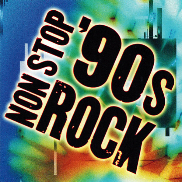 Various : Non Stop 90s Rock (CD, Comp)