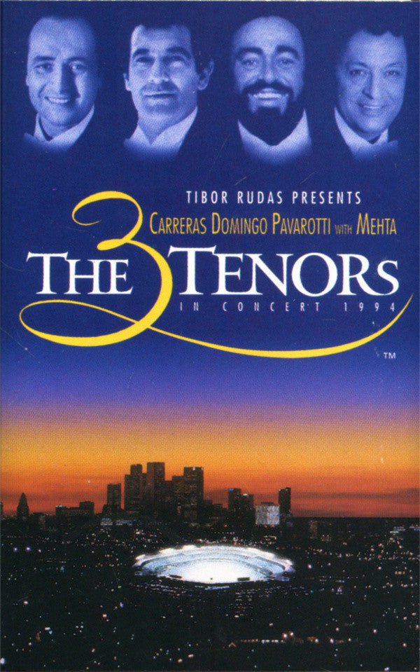 Carreras* - Domingo* - Pavarotti* With Mehta* : The 3 Tenors In Concert 1994 (Cass, Album)