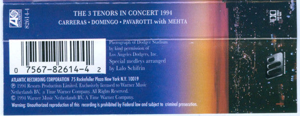 Carreras* - Domingo* - Pavarotti* With Mehta* : The 3 Tenors In Concert 1994 (Cass, Album)