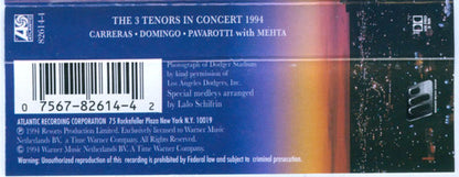 Carreras* - Domingo* - Pavarotti* With Mehta* : The 3 Tenors In Concert 1994 (Cass, Album)