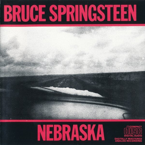 Bruce Springsteen : Nebraska (CD, Album, RE)