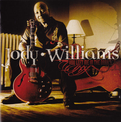 Jody Williams : You Left Me In The Dark (CD, Album)