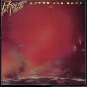 Pat Travers Band : Crash And Burn (LP, Album, Club)