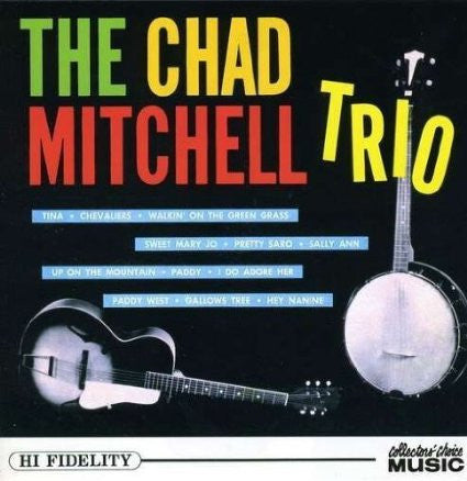 The Chad Mitchell Trio : The Chad Mitchell Trio Arrives! (CD, Album, RE)