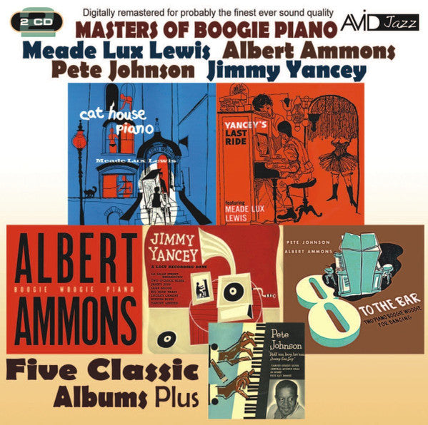 Meade Lux Lewis*, Albert Ammons, Pete Johnson, Jimmy Yancey : Masters Of Boogie Piano: Five Classic Albums Plus (2xCD, Comp, RM)