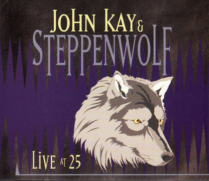 John Kay & Steppenwolf : Live At 25 (2xCD, Album)