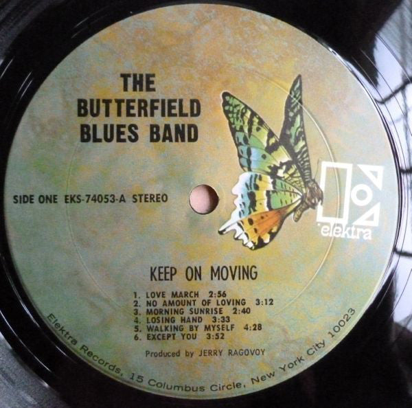 The Butterfield Blues Band* : Keep On Moving (LP, Album, RP, Pit)