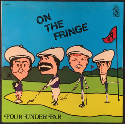 Four Under Par : On The Fringe (LP, Album)