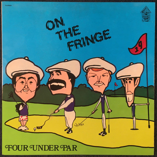Four Under Par : On The Fringe (LP, Album)