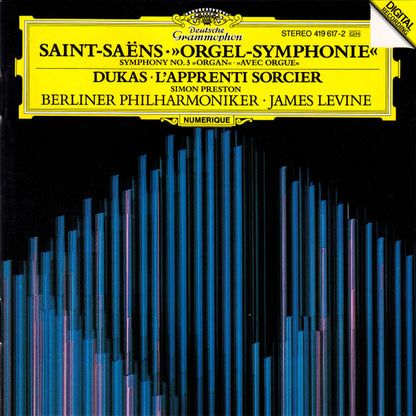 Saint-Saëns* / Dukas*, Simon Preston, Berliner Philharmoniker, James Levine (2) : »Orgel-Symphonie« = Symphony No. 3 »Organ« = »Avec Orgue« / L'Apprenti Sorcier (CD, Album, PDO)