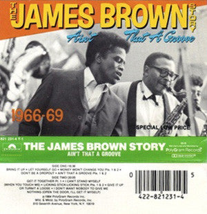 James Brown : The James Brown Story - Ain't That A Groove 1966-1969 (Cass, Comp, Mono)