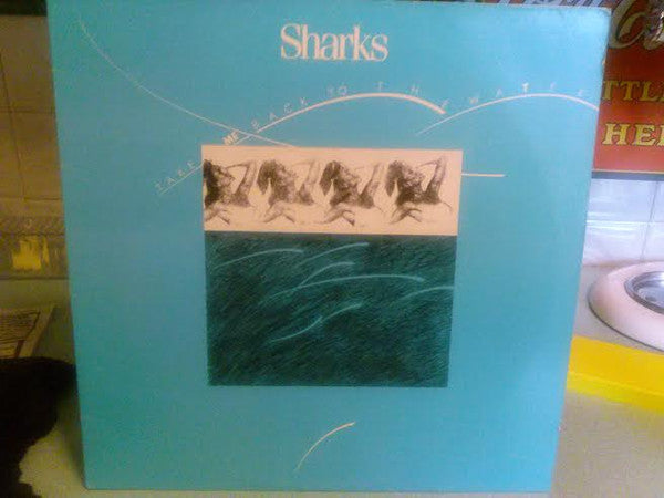 The Sharks* : Take Me Back to The Water (12")