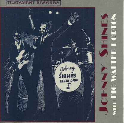 Johnny Shines With Big Walter Horton* : Johnny Shines With Big Walter Horton (CD, Album, RE)