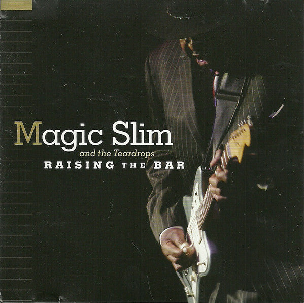 Magic Slim & The Teardrops : Raising The Bar (CD, Album)