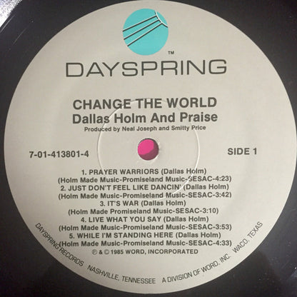 Dallas Holm And Praise* : Change The World (LP, Album, ELA)